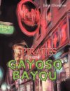 The Pirates of the Gayoso Bayou
