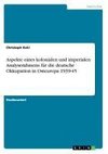 Aspekte eines kolonialen und imperialen Analyserahmens für die deutsche Okkupation in Osteuropa 1939-45