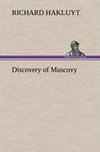Discovery of Muscovy