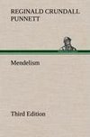 Mendelism Third Edition