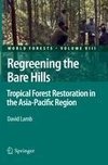 Regreening the Bare Hills