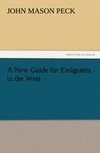 A New Guide for Emigrants to the West
