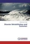 Disaster Rehabilitation and Exclusion