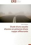 Étude d'une couche d'assise en présence d'une nappe affleurante