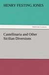 Castellinaria and Other Sicilian Diversions
