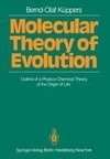 Molecular Theory of Evolution