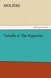 Tartuffe or The Hypocrite