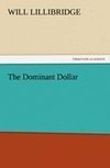 The Dominant Dollar