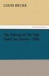 The Ebbing Of The Tide South Sea Stories - 1896