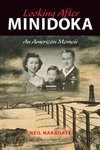 Looking After Minidoka