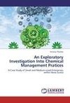 An Exploratory Investigation Into Chemical Management Pratices