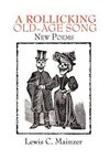 A Rollicking Old-Age Song