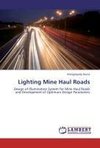 Lighting Mine Haul Roads
