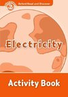 Oxford Read and Discover 2: Electricity Activity Book