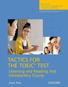 Tactics for TOEIC: Listening and Reading Introductory Course Pack