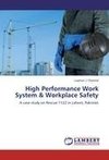 High Performance Work System & Workplace Safety