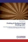 Finding A Husband And Finding Life?