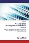 Control of an Electrohydraulic Actuation System