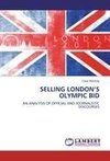 SELLING LONDON'S OLYMPIC BID