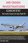 AIR CRASH INVESTIGATIONS  GHOSTS?  The Crash of Eastern Air Lines Flight 401