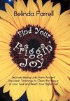 Find Your Friggin' Joy