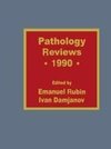 Pathology Reviews . 1990