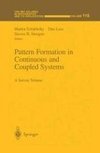 Pattern Formation in Continuous and Coupled Systems