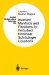 Invariant Manifolds and Fibrations for Perturbed Nonlinear Schrödinger Equations