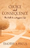 Choice and Consequence