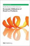 Economic Utilisation of Food Co-Products