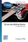 50 ans des Rolling Stones