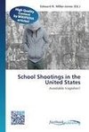 School Shootings in the United States