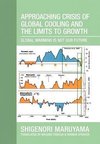 Approaching Crisis of Global Cooling and the Limits to Growth