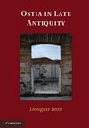 Boin, D: Ostia in Late Antiquity