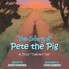 The Story of Pete the Pig