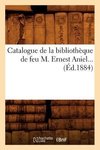 Catalogue de la bibliothèque de feu M. Ernest Aniel (Éd.1884)