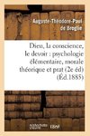 Dieu, la conscience, le devoir