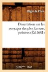Dissertation sur les ouvrages des plus fameux peintres (Éd.1681)