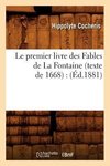 Le premier livre des Fables de La Fontaine (texte de 1668)