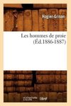 Les hommes de proie (Éd.1886-1887)