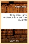 Trente ans de Paris