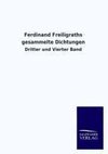 Ferdinand Freiligraths gesammelte Dichtungen