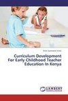 Curriculum Development For Early Childhood Teacher Education In Kenya