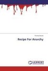 Recipe For Anarchy