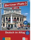 Berliner Platz 3 NEU - Lehr- und Arbeitsbuch 3 mit 2 Audio-CDs und 