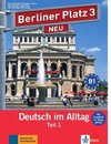 Berliner Platz 3 NEU in Teilbänden - Lehr- und Arbeitsbuch 3, Teil 1 mit Audio-CD und 