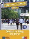 Berliner Platz 4 NEU - Lehr- und Arbeitsbuch 4 mit 2 Audio-CDs