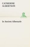 In Ancient Albemarle