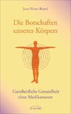 Die Botschaften unseres Körpers