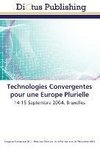 Technologies Convergentes pour une Europe Plurielle